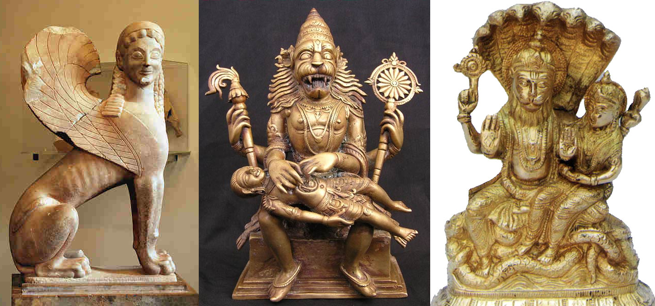 The alternate man-lion form, the Sphinx of Korinthos (left) and Indian Nrsimha Deities (right). Note the cosmic serpent of infinity, Ananta, serving as the seat of Narashima-Narashimhi (far right)